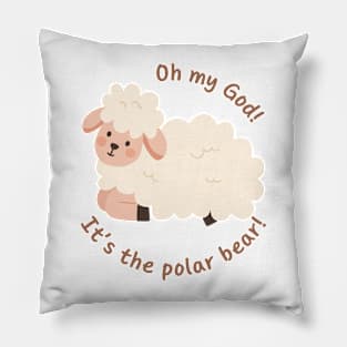 Oh my God! Its the polar bear! - Orla McCool Pillow