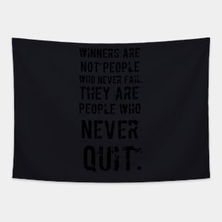 Winners never quit Tapestry