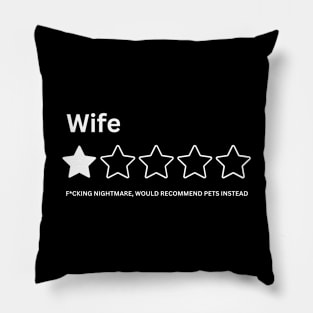 Funny Wife One Star Review Rating Would Not Recommend Humor Husband Sarcasm Pillow