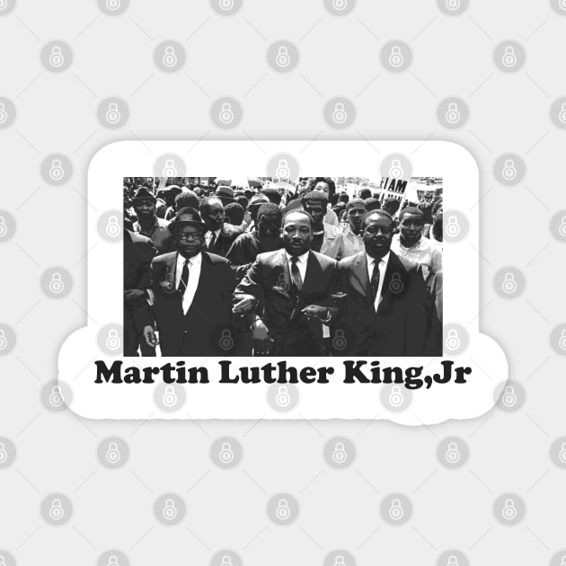 martin luther king jr Magnet by Sick One