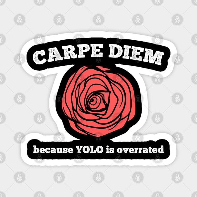 Carpe Diem Magnet by giovanniiiii