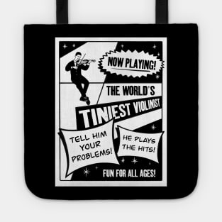 World's Tiniest Violinist Sarcastic Advertisement Tote