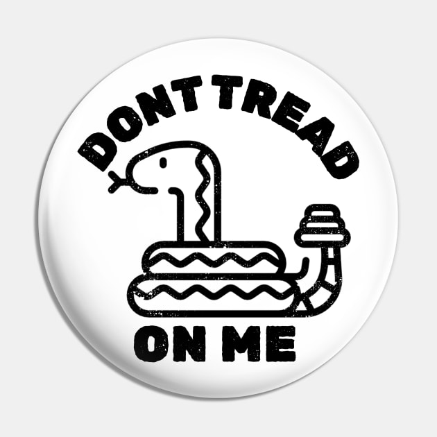 Don't tread on me - gadsden flag Pin by Can Photo