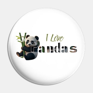 I Love Pandas Fun Cute Panda Lover Gift Pin