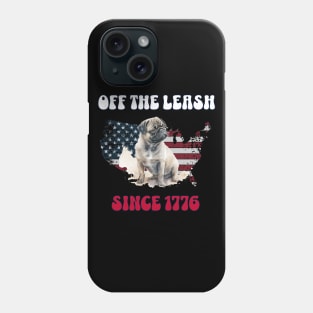 4th of July Independence Day Funny Design for Dog Lovers Phone Case