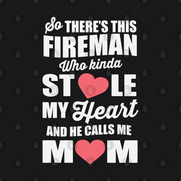 Fireman's Proud Mom by ryanjaycruz