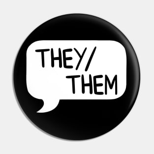 They/Them Pronoun Bubble - White Pin