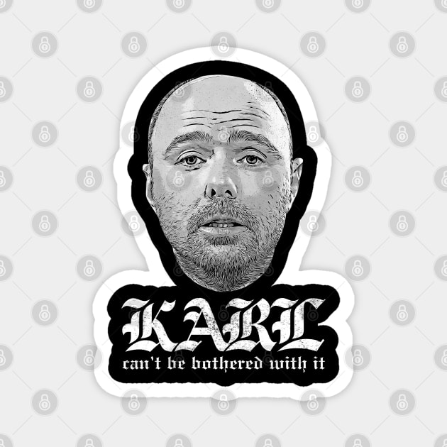 Karl Pilkington Magnet by creativespero