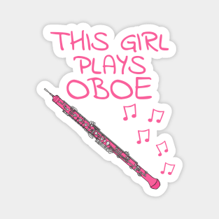 This Girl Plays Oboe, Female Oboist, Woodwind Musician Magnet