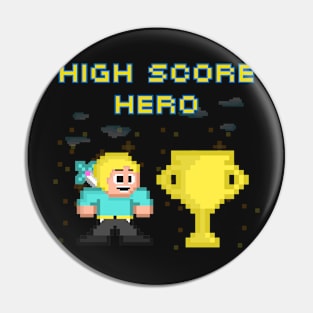 High Score Hero Pin