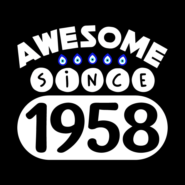 Awesome Since 1958 by colorsplash