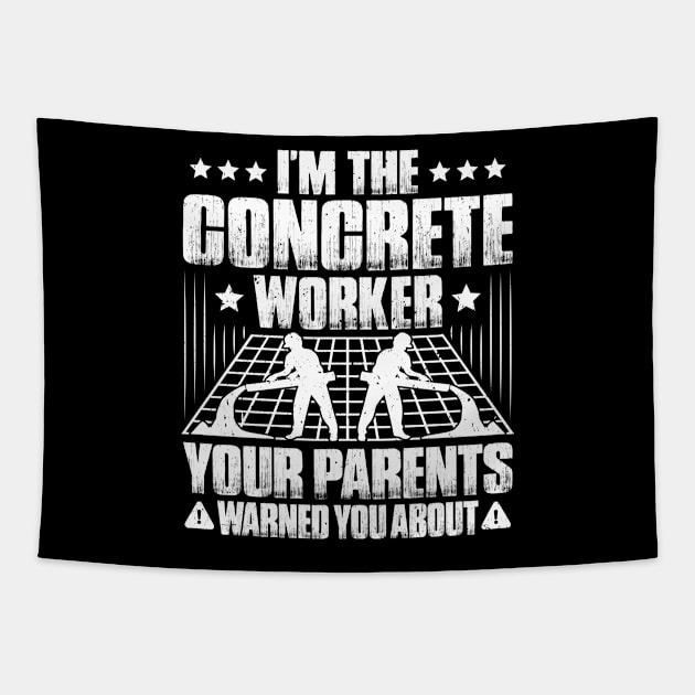 Concrete Worker Concreter Concrete Builder Tapestry by Krautshirts