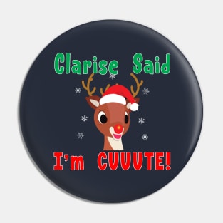 Clarise said I'm Cute Rudolph Red Nose Reindeer. Pin