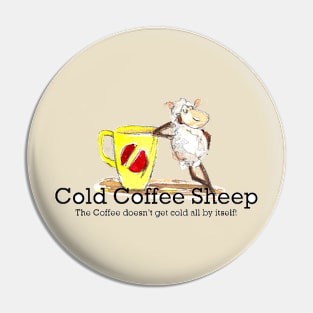 The Cold Coffee Sheep Pin