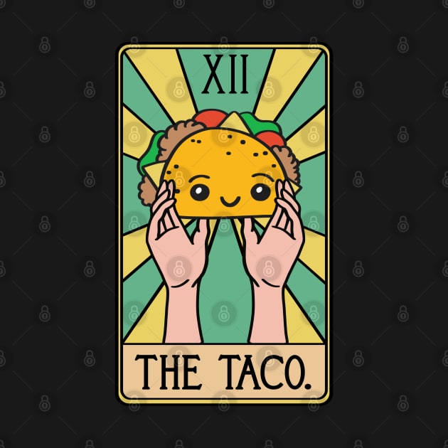 The Taco Tarot Card Funny by isstgeschichte