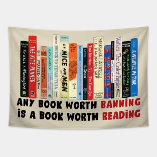 I'm With The Banned, Banned Books shirt, Any Book Worth Banning worth reading Tapestry