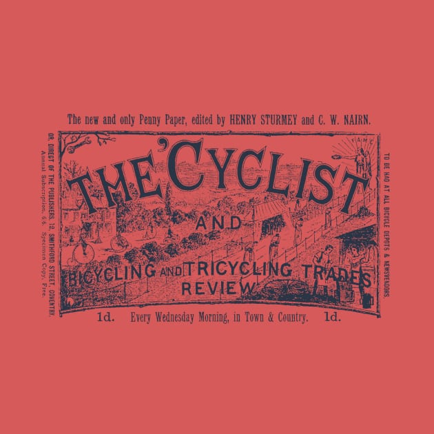 The Cyclist and Bicycling and Tricycling Trades Review by goodieg