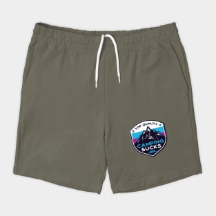 Camping Sucks Shorts