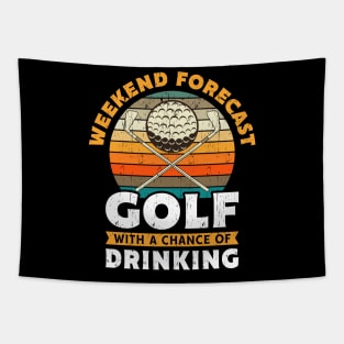 Weekend Forecast Golf Drinking Gift Tapestry