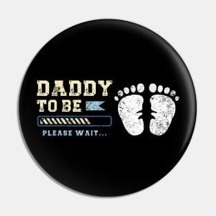 Daddy To Be Fatherhood Baby Announcement Expecting Father Pin