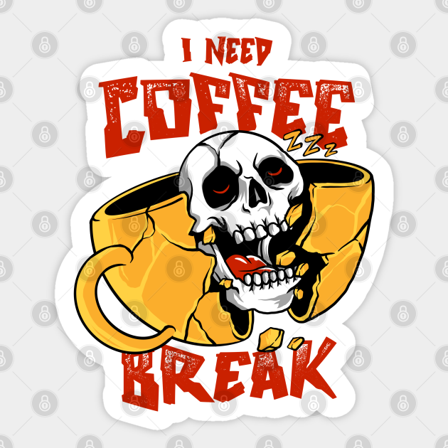 Coffee Break Coffee Pegatina Teepublic Mx