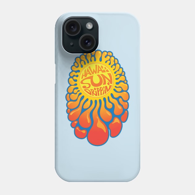 Hawaii Sun Drippin' Phone Case by FunkeeMunkee