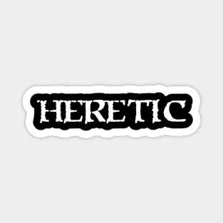 Heretic Magnet