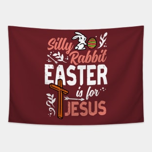 Silly Rabbit Easter For Jesus Tapestry