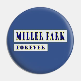 Miller Park Forever Pin