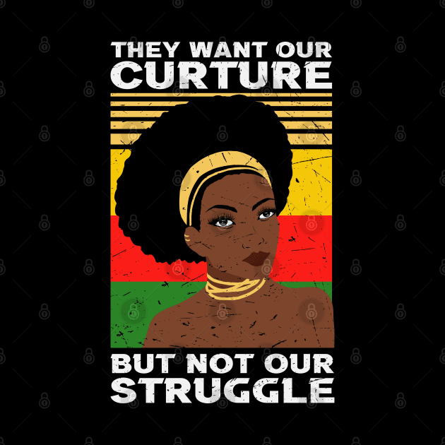 They want our Culture but not our struggle, african american, Black Lives Matter by UrbanLifeApparel