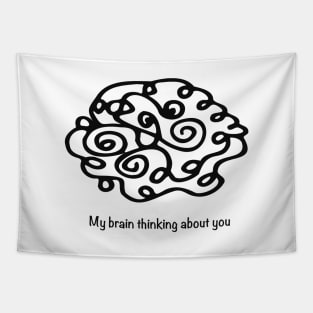 Doodle my Brain thinking about you Tapestry