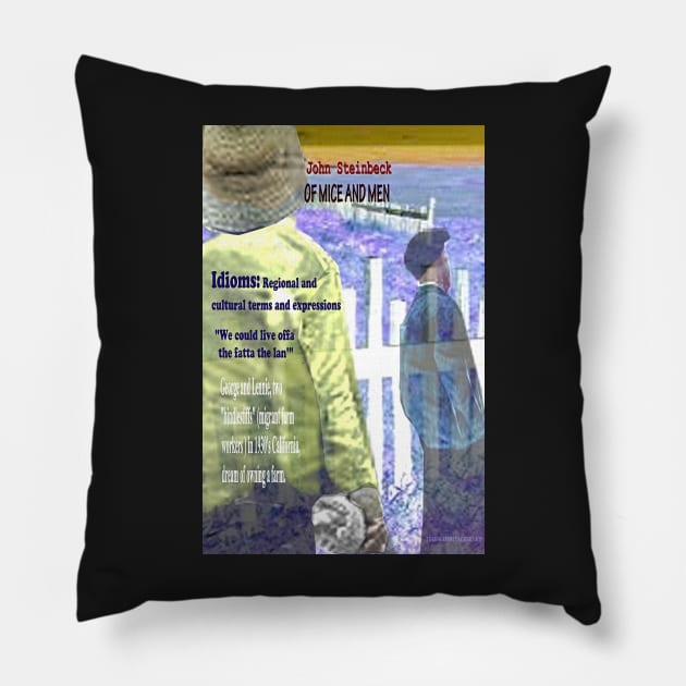 Of Mice and Men Idioms Pillow by KayeDreamsART