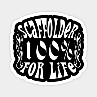 Scaffolder For Life Magnet