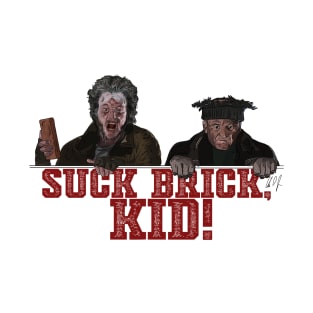 Home Alone 2: Suck Brick, Kid! T-Shirt