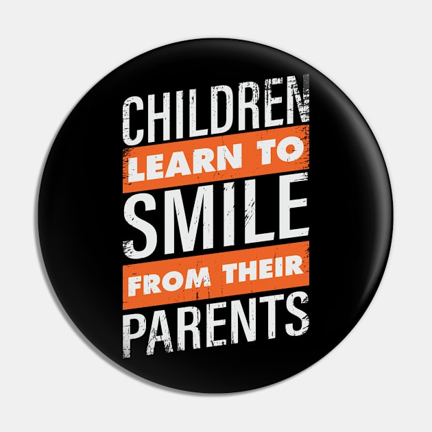 children learn to smile from their parents Pin by FMT-shirtStore