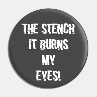 The Stench Pin