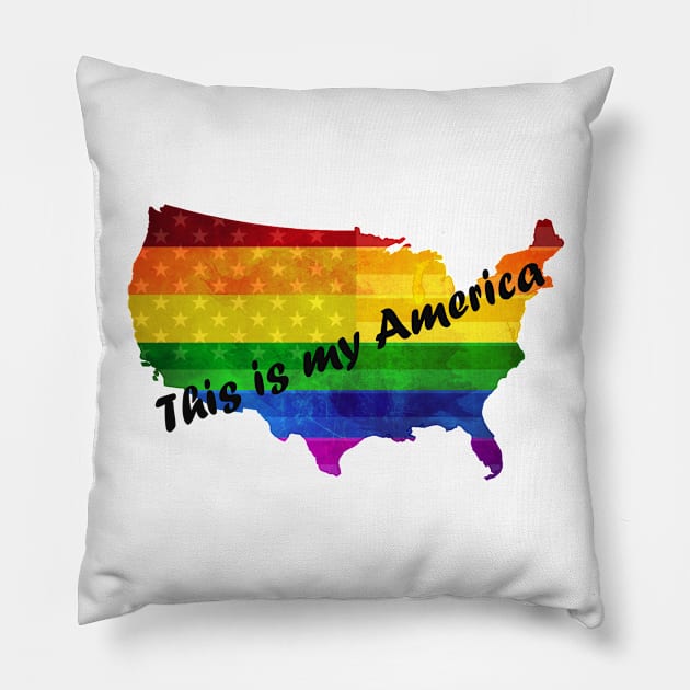 This Is My America LGBTQ Pride Rainbow Flag Pillow by ckandrus