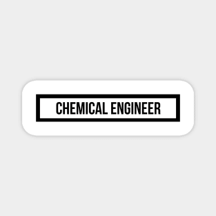 Chemical Engineer Magnet