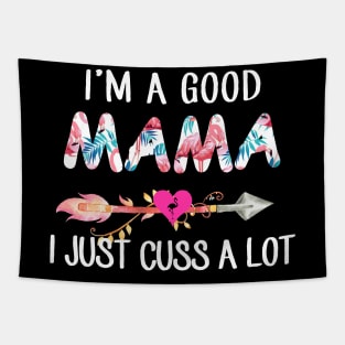 I'm A Good Mama Flamingo I Just Cuss A Lot Tapestry