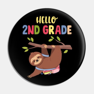 Funny Hello 2nd Grade Gift Back To School Sloth Shirt Pin