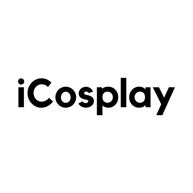 iCosplay by MessageOnApparel