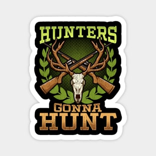 Hunters Gonna Hunt Hunting Deer Dad Magnet