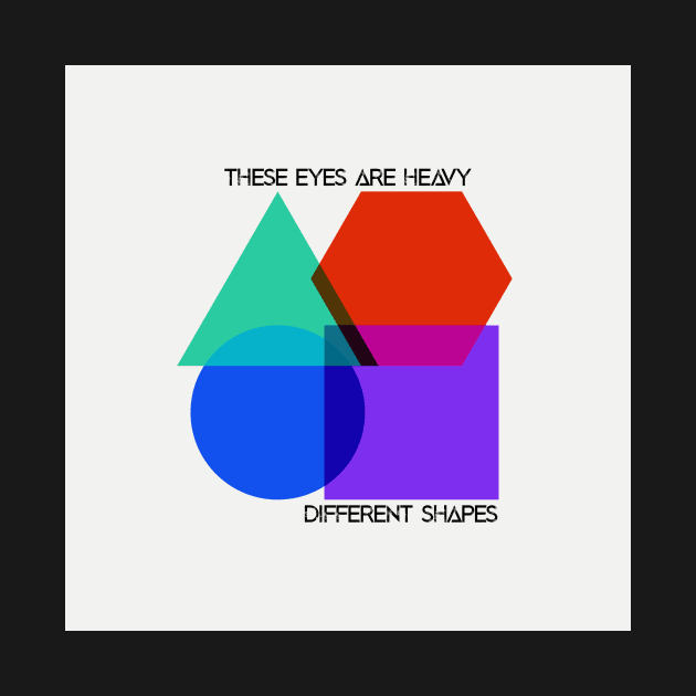 TEAH Different Shapes Album Cover by These Eyes Are Heavy