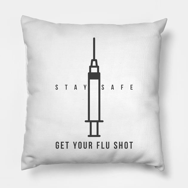 Stay safe and get your flu shot Pillow by EMP