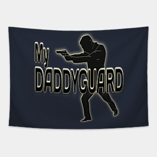 My Daddyguard Father Day Gift Tapestry