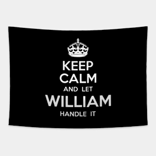 Let William Handle It Tapestry