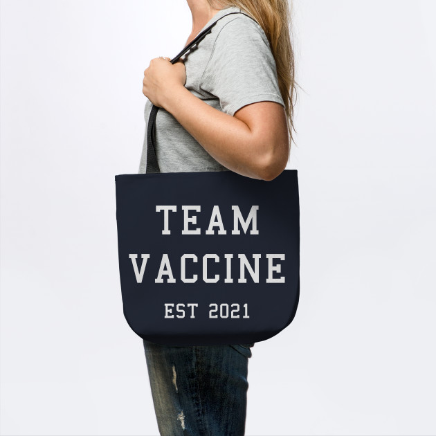 Team Vaccine 2021 - Team Vaccine 2021 - Tote