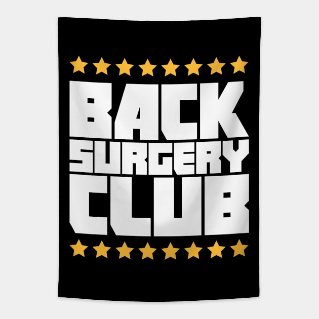 Spinal Fusion - Spine Back Surgery Get Well Gift Tapestry by Wizardmode