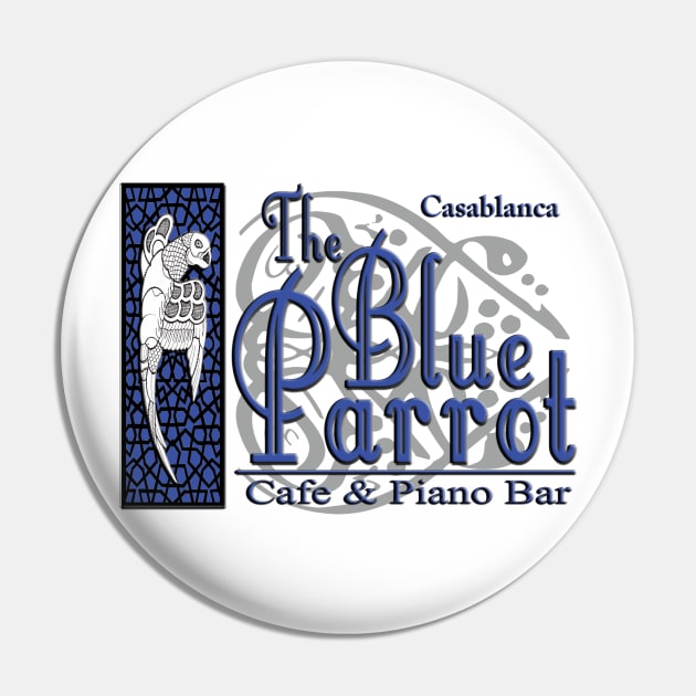 The Blue Parrot Cafe - Casablanca Pin by G. Patrick Colvin