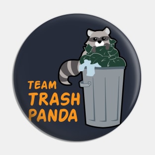 Team Trash Panda Pin